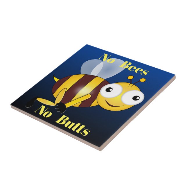 No Bees No Butts Ceramic Tile (Side)