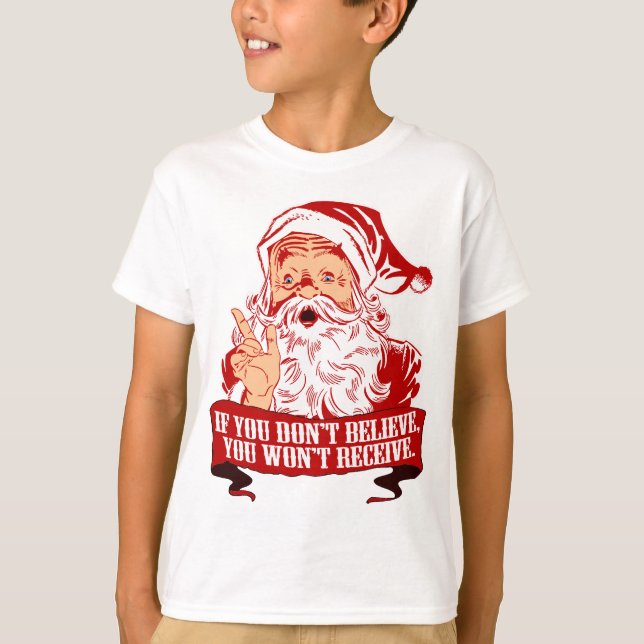 No Believing No Receiving T-Shirt (Front)