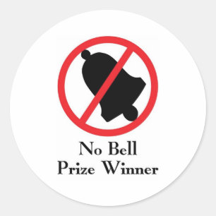 No Bell Prize Winner Classic Round Sticker