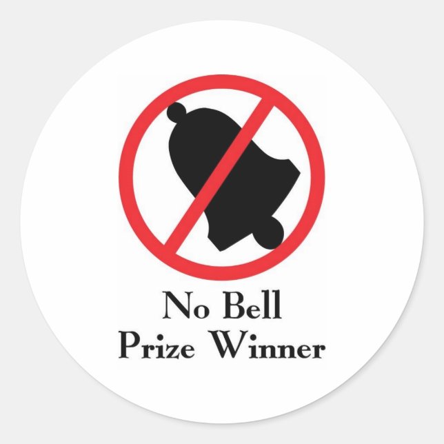 No Bell Prize Winner Classic Round Sticker (Front)