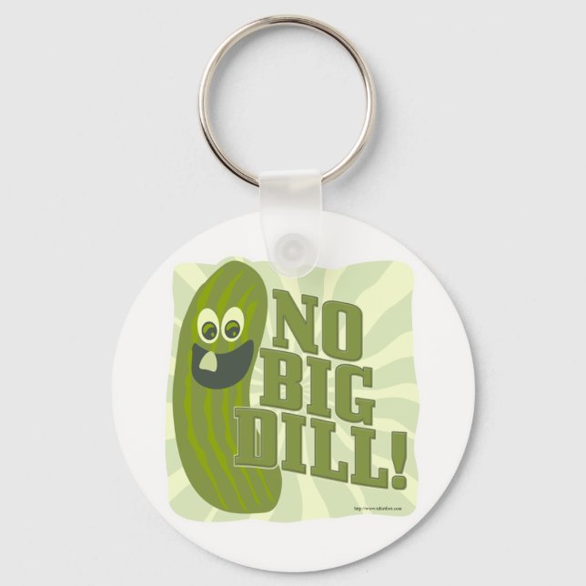 No Big Dill Keychain (Front)