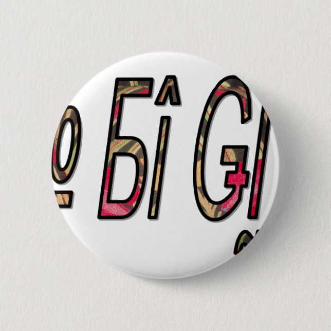 No Bigiji Text Art Print Button (Front)
