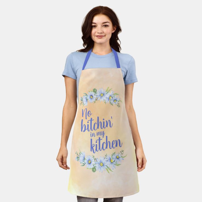 No Bitchin' in my Kitchen Apron (Worn)