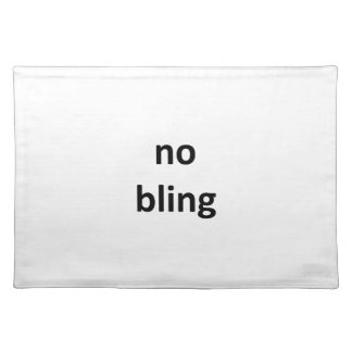 no bling2 jGibney The MUSEUM Zazzle Gifts Placemat