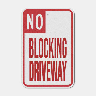 No Blocking Driveway Metal Sign