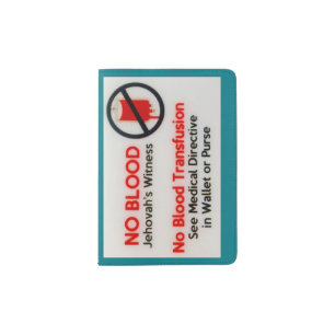 No Blood passport holder Jehovah's Witness