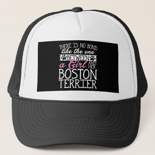 No Bond Like Between a Girl  Her Boston Terrier Trucker Hat