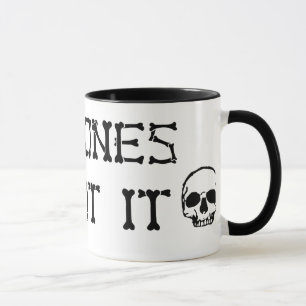 No Bones About It Mug