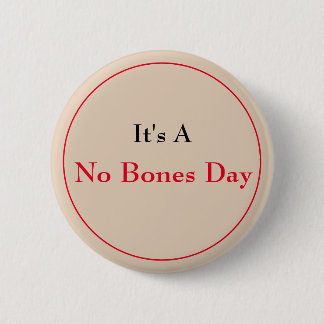 No Bones Button