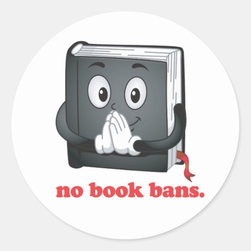 No Book Bans Please Classic Round Sticker