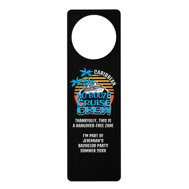 NO BOOZE CRUISE CREW Bachelor Party Door Hanger (Front)