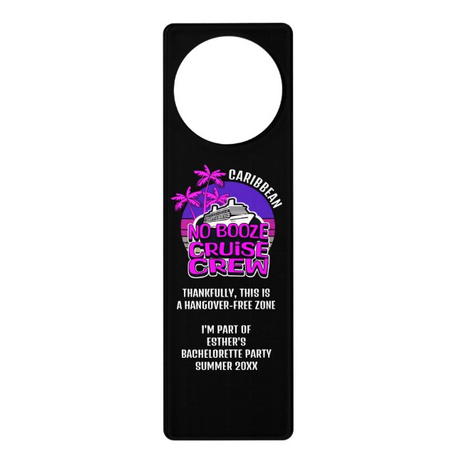 NO BOOZE CRUISE CREW Bachelorette Party Door Hanger (Front)