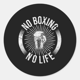 No Boxing No Life 2 Classic Round Sticker