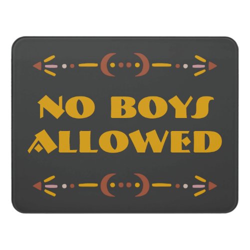 No Boys Allowed Boho Art Style Girls Bedroom Door Sign