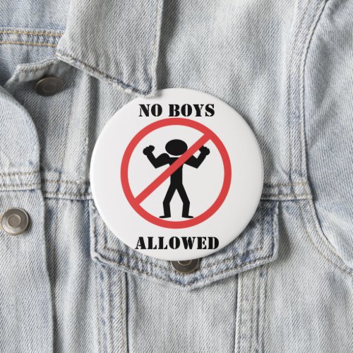 No Boys Allowed Button