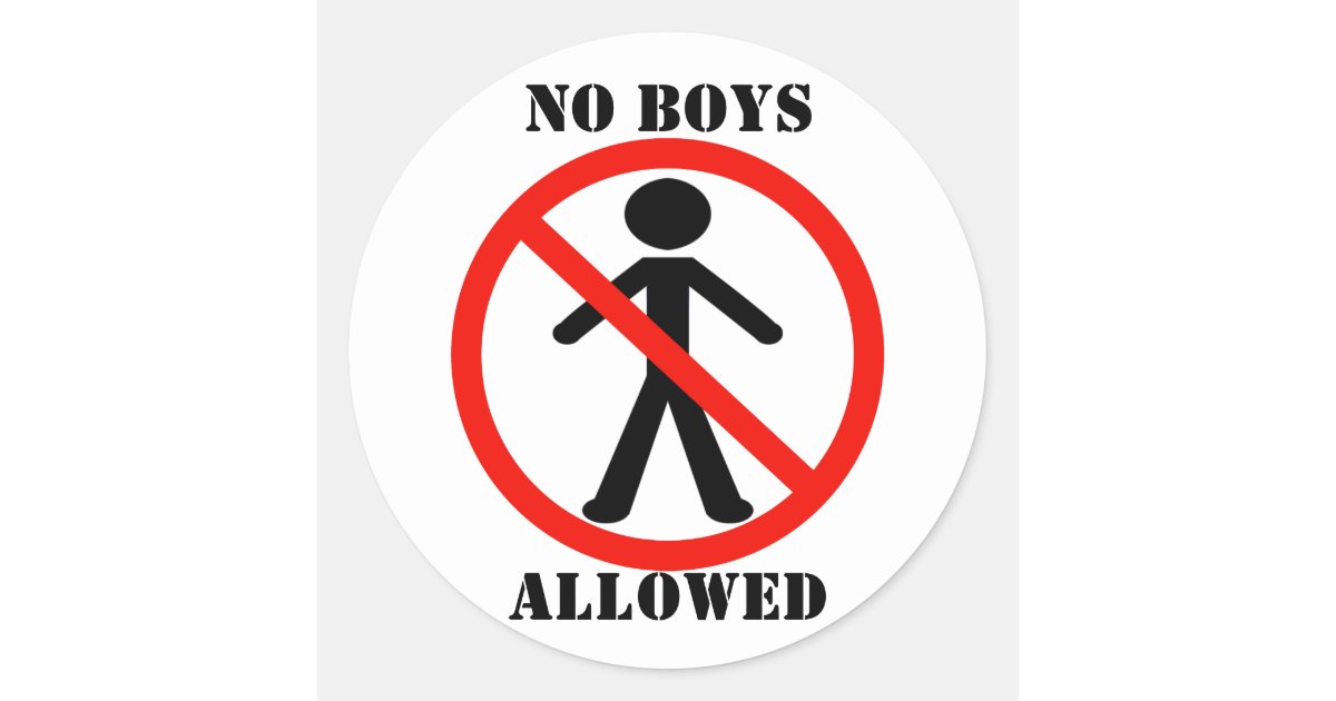 No Boys Allowed Classic Round Sticker | Zazzle