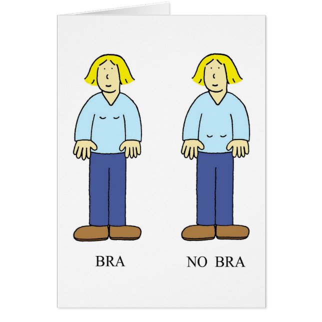 No Bra Ageing Humor for Her Cards (Front)