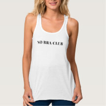 Flawless and Braless Typographic Tank Top | Zazzle