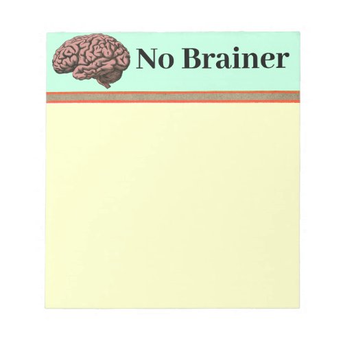 No Brainer Notepad