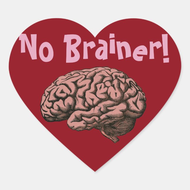 No Brainer Sticker (Front)