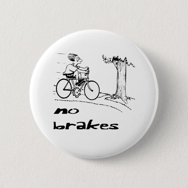 No Brakes Biker Pinback Button (Front)