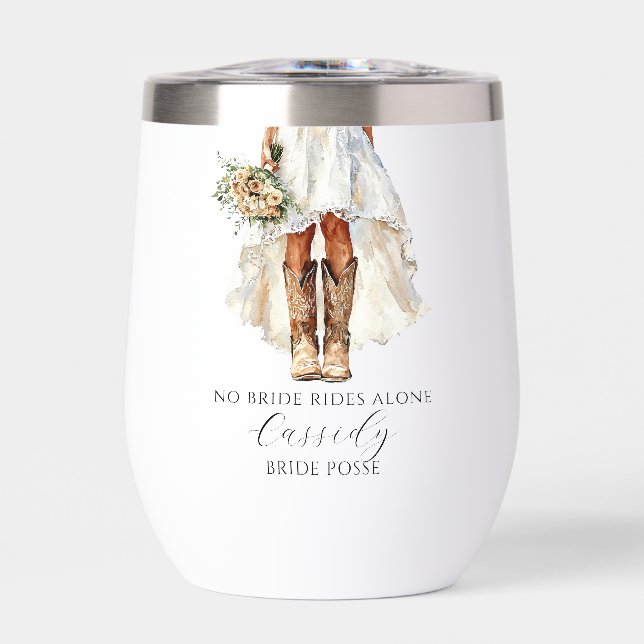 No Bride Rides Alone Bride Boots Bachelorette  Thermal Wine Tumbler (Front)