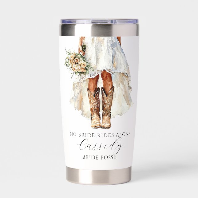 No Bride Rides Alone Cowgirl Bachelorette Tumblers Insulated Tumbler (Front)