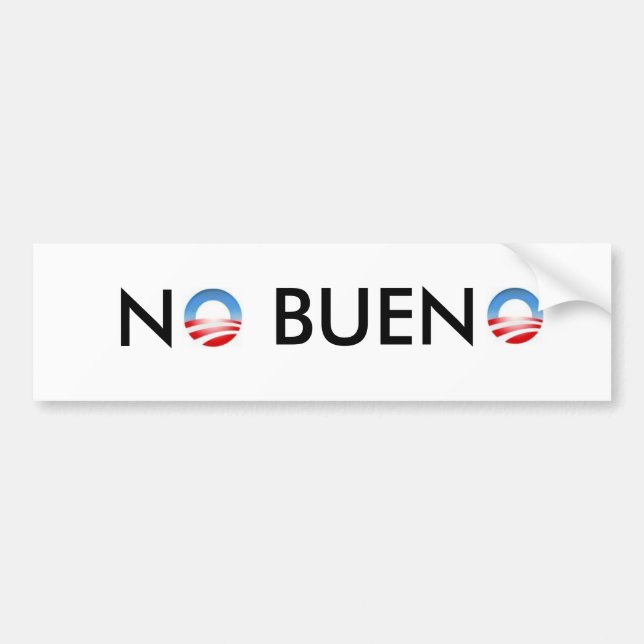 NO BUENO BUMPER STICKER (Front)