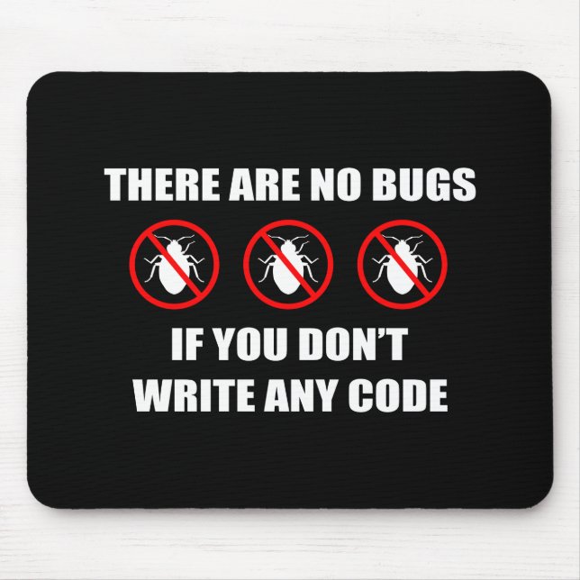 No bugs No code Mouse Pad (Front)