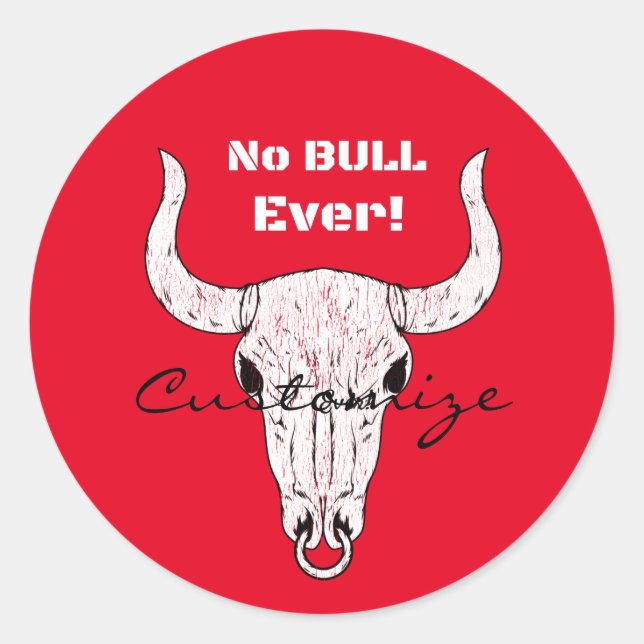 No Bull Ever Thunder_Cove Classic Round Sticker (Front)