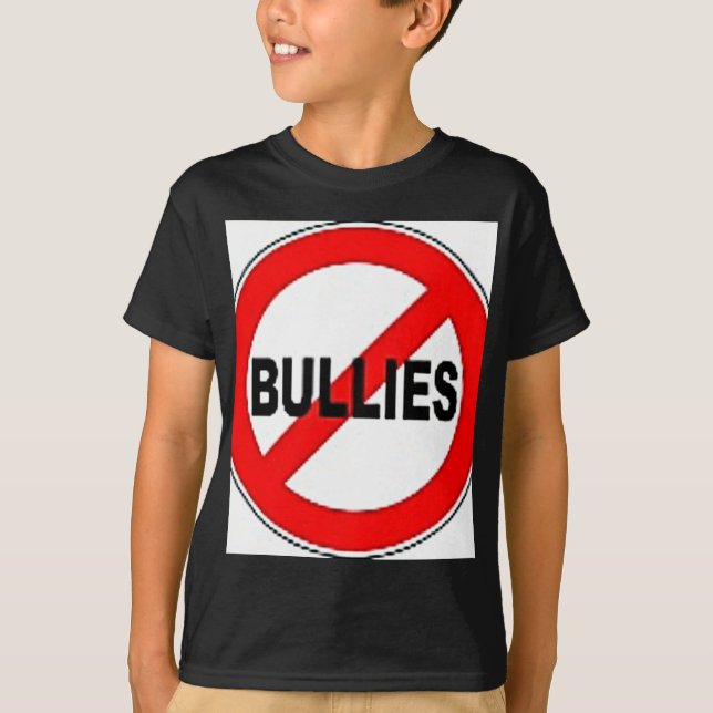 no bullies T-Shirt (Front)