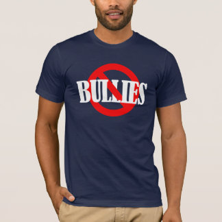 NO BULLIES T-Shirt