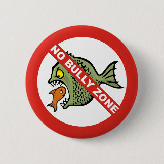 No Bully Zone Button