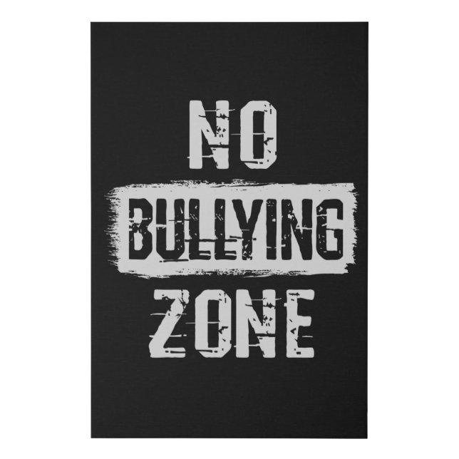 No Bullying Zone Faux Canvas Print (Front)