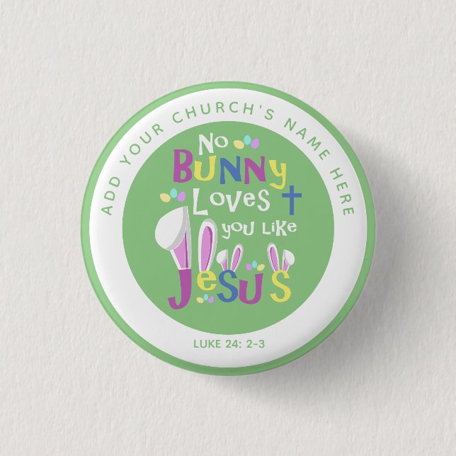 No Bunny But Jesus | Kids Easter Button (Front)