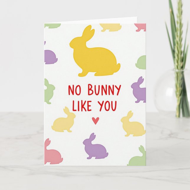 No Bunny Like You Rabbit Card (Front)