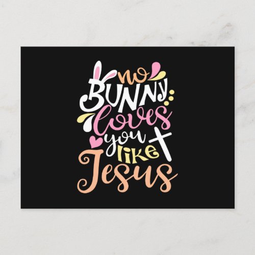 No Bunny Love You Like Jesus Happy Easter Postcard