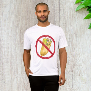 No Burritos Allowed Sign Humorous Food Ban T-Shirt