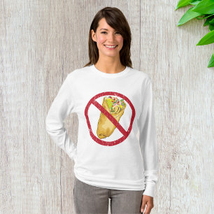 No Burritos Allowed Sign Humorous Food Ban  T-Shirt