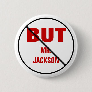 NO BUTS to Teacher CUSTOMIZABLE Button