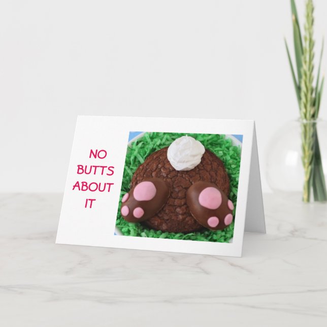 NO BUTTS ABOUT IT-EASTER WISH IS HUGE HOLIDAY CARD (Front)