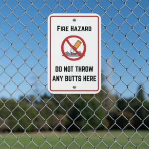 No Butts Fire Hazard Business Office Metal Sign
