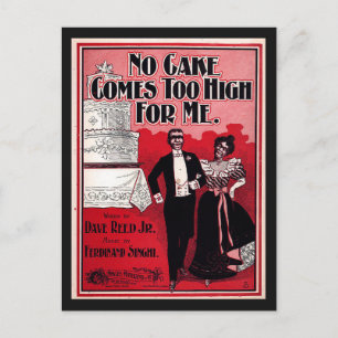 No Cake Comes Too High, Sheet Music 1899 Vintage Postcard