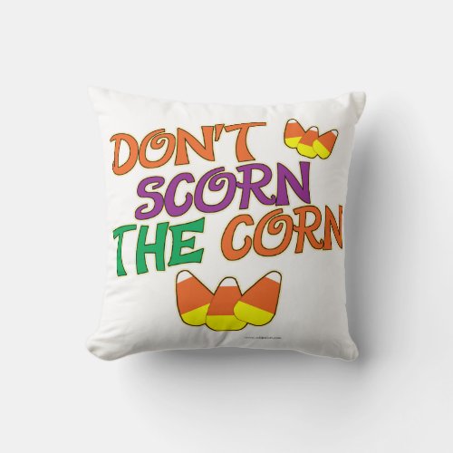 No Candy Corn Scorn Halloween Motto Throw Pillow