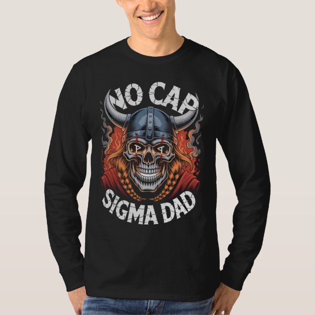 No Cap Sigma Dad Viking Skull Tee for Fathers (Front)