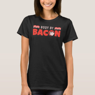 No Carbs Body By Bacon Ketogenic Diet 6 T-Shirt