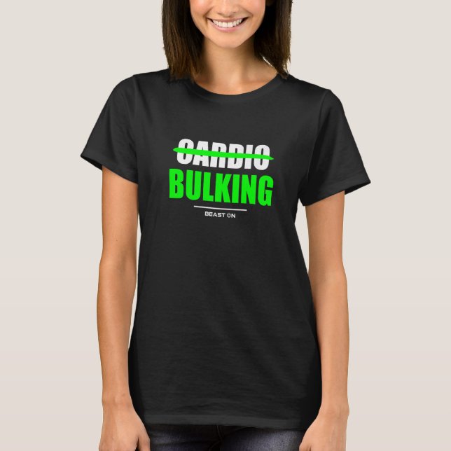 No Cardio Bulking Gym Fitness Workout Bodybuilding T-Shirt (Front)