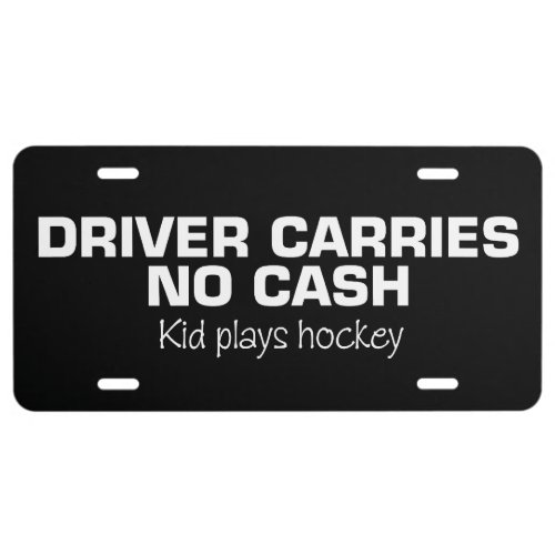 No Cash Kid Plays Hockey License Plate