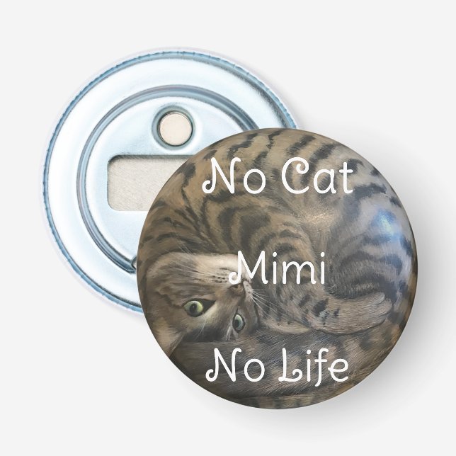No Cat No Life Bottle Opener (Front)