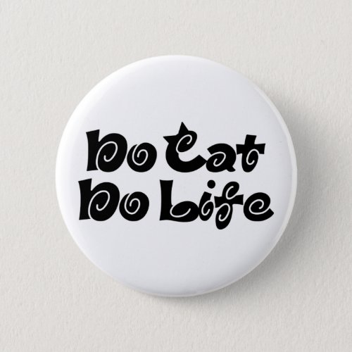 No Cat No Life Button